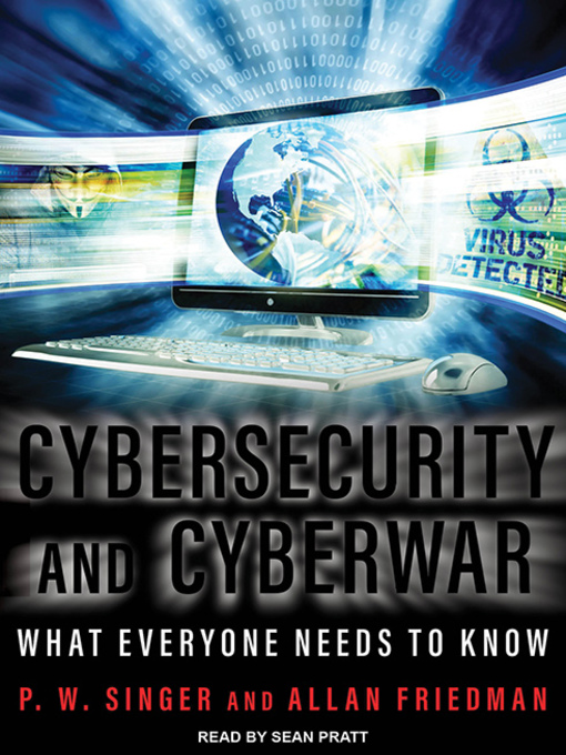 Upplýsingar um Cybersecurity and Cyberwar eftir P.W. Singer - Til útláns